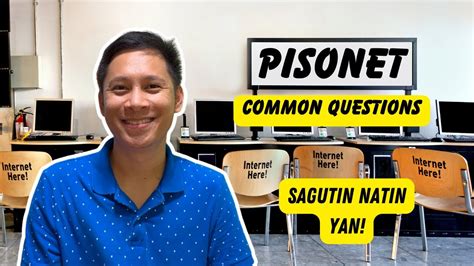 PISONET MOST COMMON QUESTIONS .